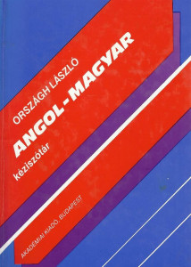 Angol-magyar kéziszótár = A concise English-Hungarian dictionary