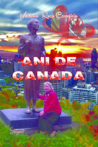 Ani de Canada : buchet de sentimente