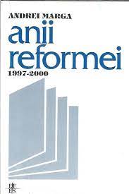 Anii reformei : (1997-2000)