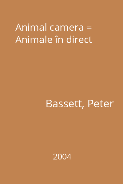 Animal camera = Animale în direct