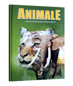 Animale : atlas ilustrat bilingv român-german