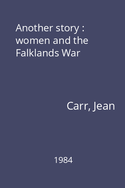 Another story : women and the Falklands War