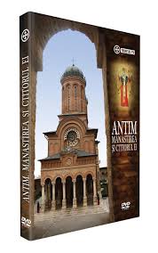 Antim : mănăstirea şi ctitorul ei