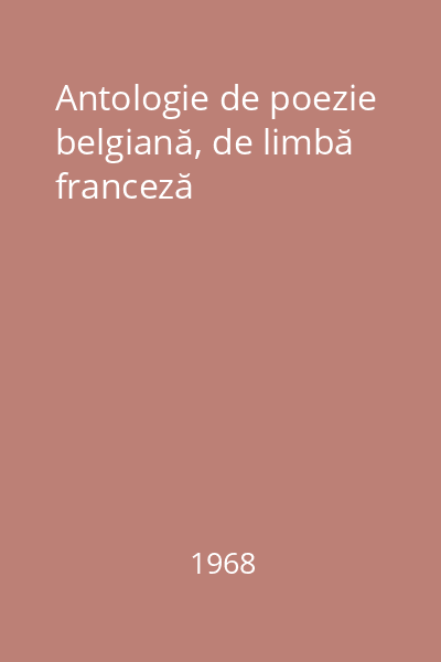 Antologie de poezie belgiană, de limbă franceză