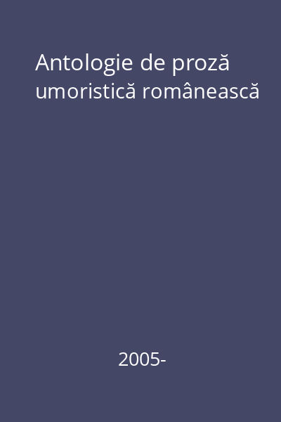 Antologie de proză umoristică românească