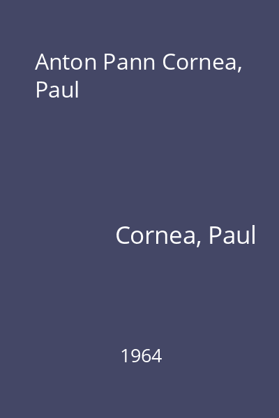Anton Pann Cornea, Paul