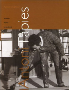 Antoni Tàpies : oeuvres, écrits, entretiens