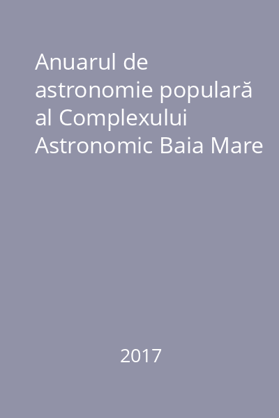 Anuarul de astronomie populară al Complexului Astronomic Baia Mare
