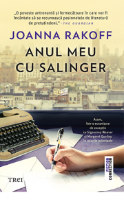 Anul meu cu Salinger : [roman]