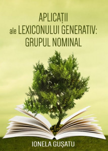 Aplicaţii ale lexiconului generativ : grupul nominal