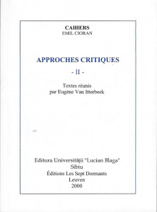 Approches critiques II : Cahiers Emil Cioran, 1999
