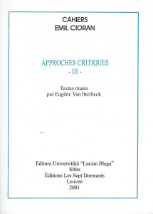 Approches critiques III : Cahiers Emil Cioran, 2000