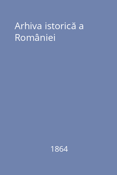 Arhiva istorică a României