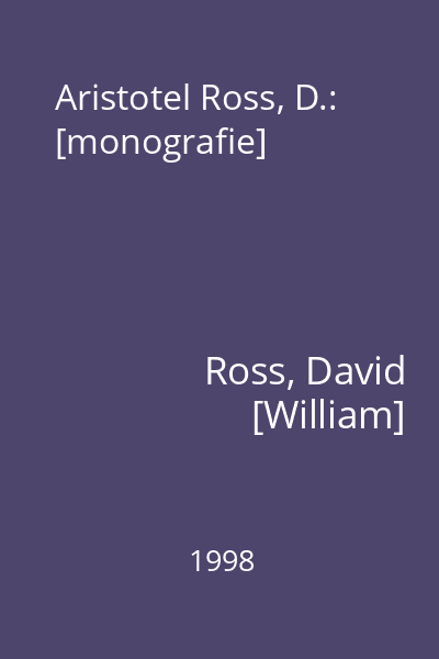 Aristotel Ross, D.: [monografie]