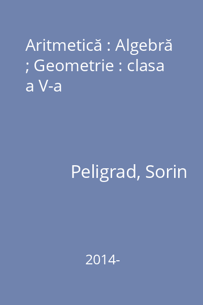 Aritmetică : Algebră ; Geometrie : clasa a V-a