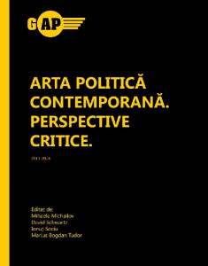 Arta politică contemporană : perspective critice