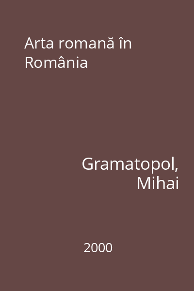 Arta romană în România