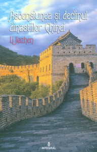Ascensiunea și declinul dinastiilor Chinei