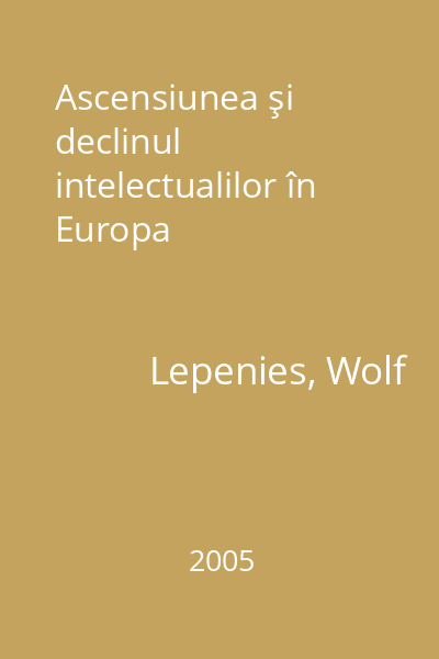 Ascensiunea şi declinul intelectualilor în Europa