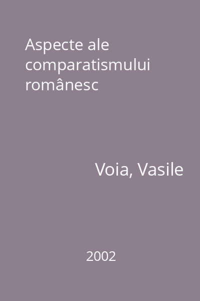Aspecte ale comparatismului românesc
