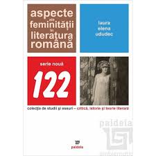 Aspecte ale feminităţii în literatura română