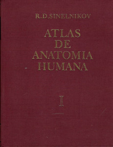 Atlas de anatomia humana : estudio de los huesos, articulaciones, ligamentos y músculos