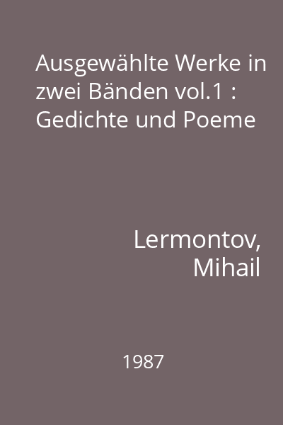 Ausgewählte Werke in zwei Bänden vol.1 : Gedichte und Poeme