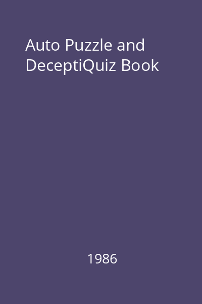 Auto Puzzle and DeceptiQuiz Book
