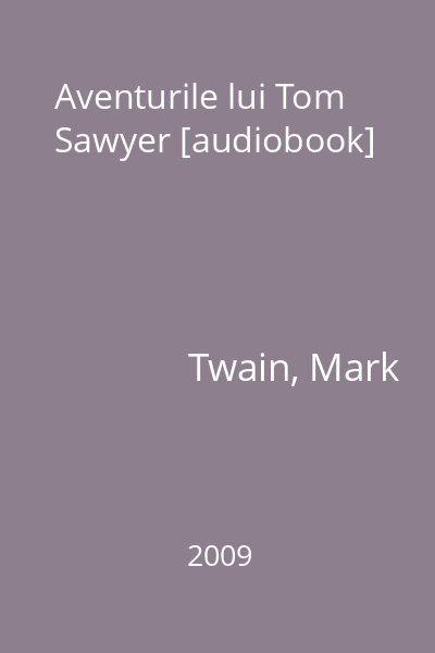 Aventurile lui Tom Sawyer [audiobook]