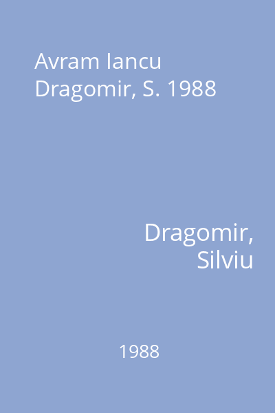 Avram Iancu Dragomir, S. 1988