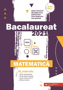 Bacalaureat 2021 - Matematică - M_mate-info : teme recapitulative, 60 de teste, după modelul M.E.N.