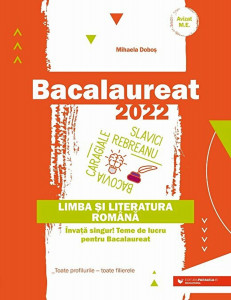 Bacalaureat 2022 : limba şi literatura română