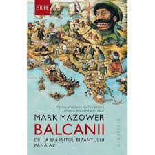 Balcanii : de la sfârşitul Bizanţului până azi