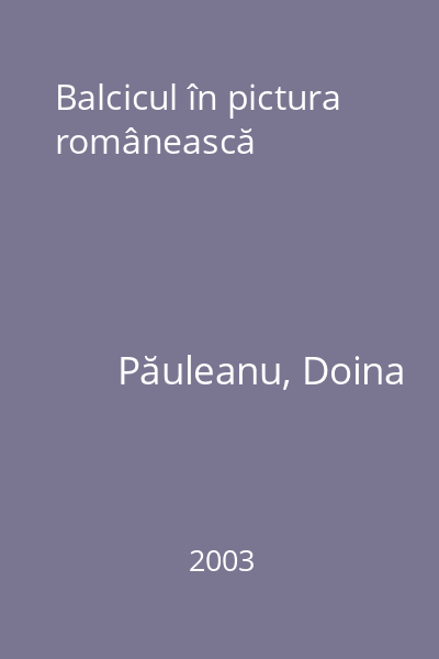 Balcicul în pictura românească