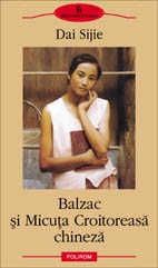 Balzac şi Micuţa Croitoreasă chineză : [roman]