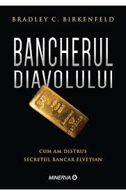 Bancherul diavolului : cum am distrus secretul bancar elveţian