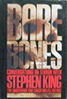 Bare bones : conversations on terror with Stephen King
