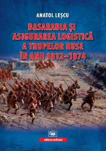 Basarabia și asigurarea logistică a trupelor ruse în anii 1812-1874