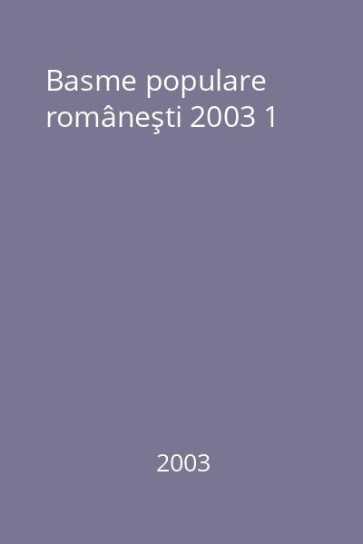 Basme populare româneşti 2003 1