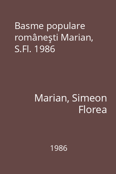 Basme populare româneşti Marian, S.Fl. 1986