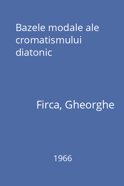 Bazele modale ale cromatismului diatonic