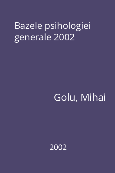 Bazele psihologiei generale 2002
