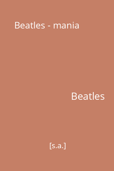 Beatles - mania