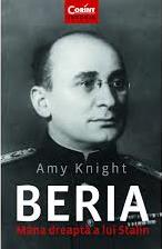 Beria : mâna dreaptă a lui Stalin