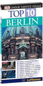 Berlin : [ghid turistic vizual]