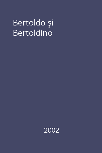 Bertoldo şi Bertoldino