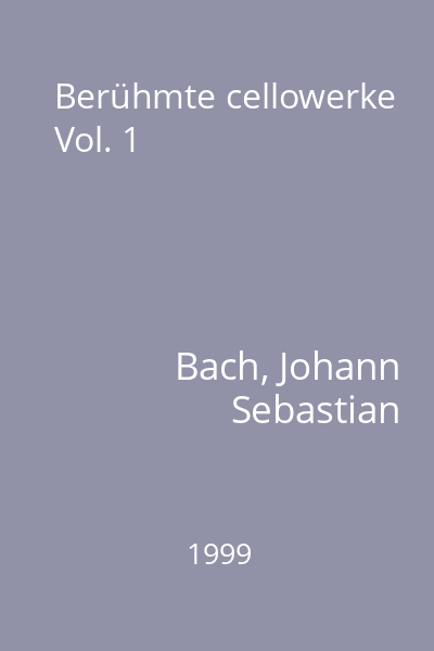 Berühmte cellowerke Vol. 1