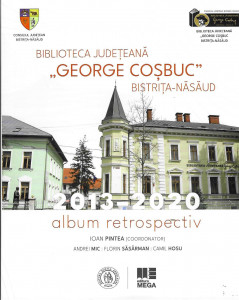 Biblioteca Județeană „George Coșbuc” Bistrița-Năsăud : 2013-2020