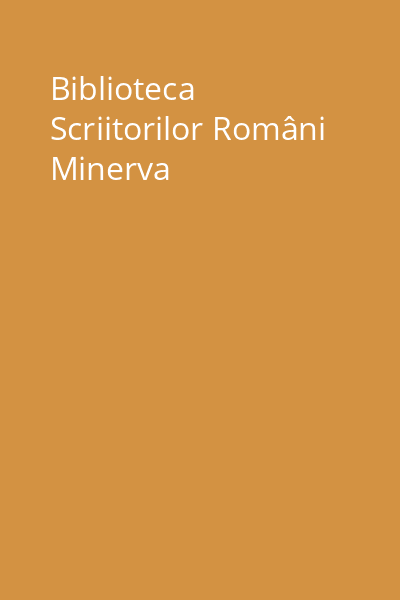 Biblioteca Scriitorilor Români Minerva