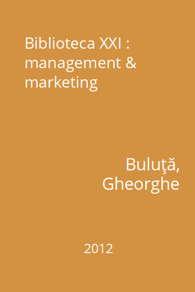 Biblioteca XXI : management & marketing